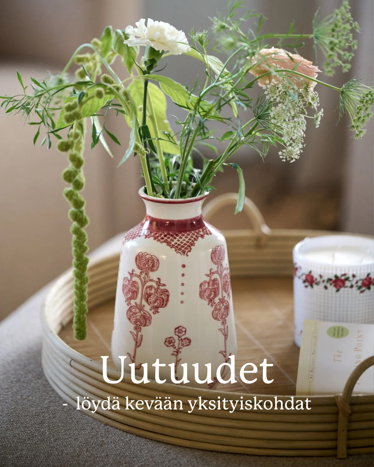 Uutuudet - katso kaikki ihanat sisustustuotteet kev&auml;tkotiin