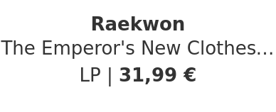 Raekwon - The Emperor's New Clothes HHV Exclusive Emerald Vinyl Edition