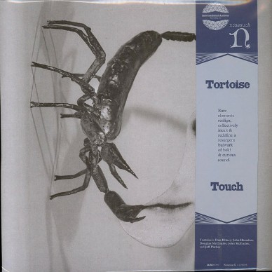Tortoise - Touch