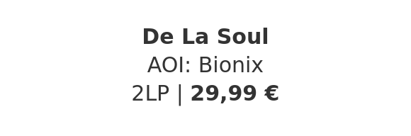 De La Soul - AOI: Bionix