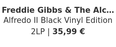 Freddie Gibbs & The Alchemist - Alfredo II Black Vinyl Edition