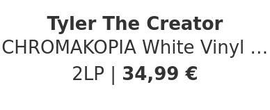 Tyler The Creator - CHROMAKOPIA White Vinyl Edition
