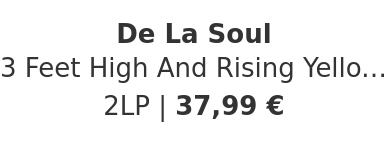 De La Soul - 3 Feet High And Rising Yellow Vinyl Edition