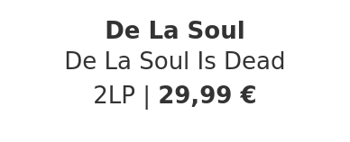De La Soul - De La Soul Is Dead