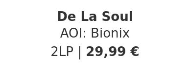 De La Soul - AOI: Bionix