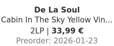 De La Soul - Cabin In The Sky Yellow Vinyl Edition