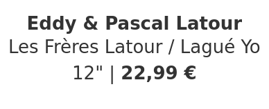 Eddy & Pascal Latour - Les Frères Latour / Lagué Yo