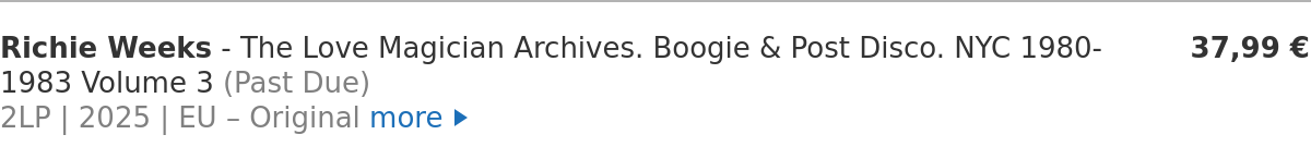 Richie Weeks - The Love Magician Archives. Boogie & Post Disco. NYC 1980-1983 Volume 3