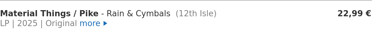 Material Things / Pike - Rain & Cymbals
