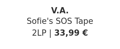 V.A. - Sofie's SOS Tape