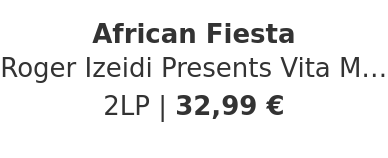 African Fiesta - Roger Izeidi Presents Vita Matata with African Fiesta