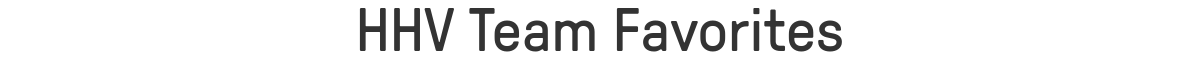 HHV Team Favorites