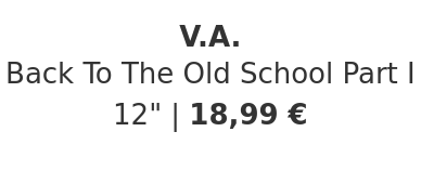 V.A. - Back To The Old School Part I