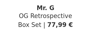 Mr. G - OG Retrospective