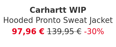 Carhartt WIP - Hooded Pronto Sweat Jacket