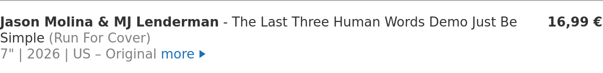 Jason Molina & MJ Lenderman - The Last Three Human Words Demo Just Be Simple