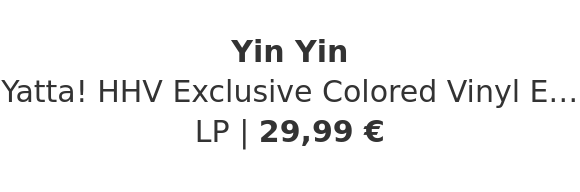 Yin Yin - Yatta! HHV Exclusive Colored Vinyl Edition