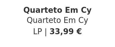 Quarteto Em Cy - Quarteto Em Cy