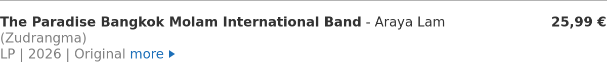 The Paradise Bangkok Molam International Band - Araya Lam
