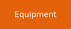 Equipment