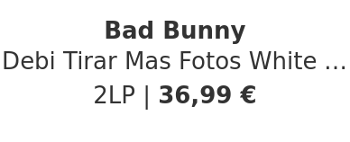 Bad Bunny - Debi Tirar Mas Fotos White Vinyl Edition