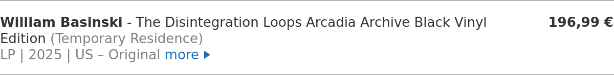 William Basinski - The Disintegration Loops Arcadia Archive Black Vinyl Edition