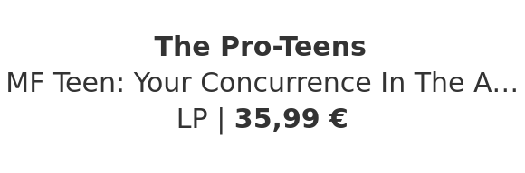The Pro-Teens - MF Teen: Your Concurrence In The Above Is Assumed HHV Exclusive Clear With Orange And Blue Splatter Vinyl Edition