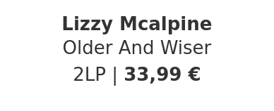 Lizzy Mcalpine - Older And Wiser