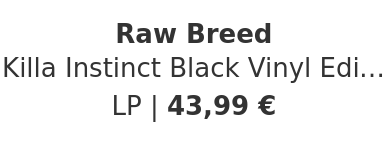Raw Breed - Killa Instinct Black Vinyl Edition