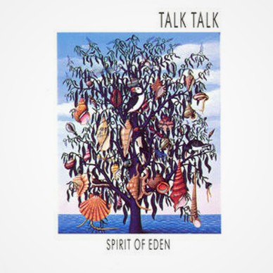 Talk Talk - Spirit Of Eden