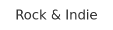 Rock & Indie