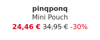 pinqponq - Mini Pouch