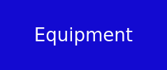 Equipment