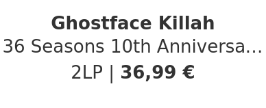 Ghostface Killah - 36 Seasons 10th Anniversary Turquoise Marble Deluxe Vinyl Edition
