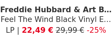 Freddie Hubbard & Art Blakey - Feel The Wind Black Vinyl Edition