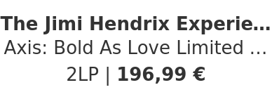 The Jimi Hendrix Experience - Axis: Bold As Love Limited 45rpm 200g Uhqr Stereo Pressing