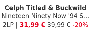 Celph Titled & Buckwild - Nineteen Ninety Now '94 Source Vinyl Edition