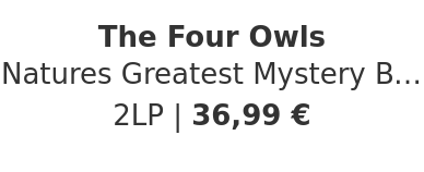 The Four Owls - Natures Greatest Mystery Black & Yellow Vinyl Edition