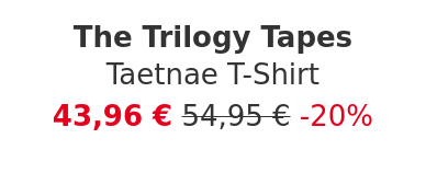The Trilogy Tapes - Taetnae T-Shirt
