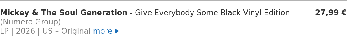 Mickey & The Soul Generation - Give Everybody Some Black Vinyl Edition