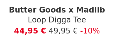 Butter Goods x Madlib - Loop Digga Tee