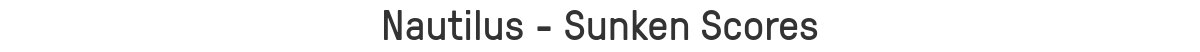 Nautilus - Sunken Scores