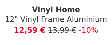 Vinyl Home - 12" Vinyl Frame Aluminium