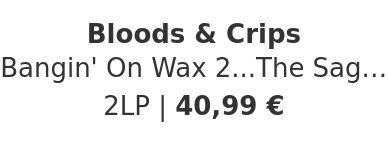 Bloods & Crips - Bangin' On Wax 2...The Saga Continues Record Store Day 2026 Red & Blue Half & Half Effect Vinyl Edition