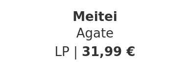 Meitei - Agate