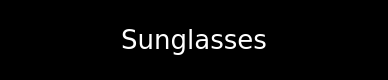 Sunglasses
