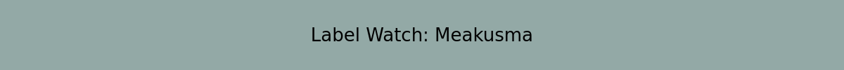 Label Watch: Meakusma