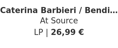 Caterina Barbieri / Bendik Giske - At Source