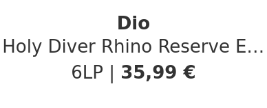 Dio - Holy Diver Rhino Reserve Edition