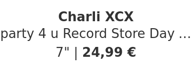 Charli XCX - party 4 u Record Store Day 2026 Edition